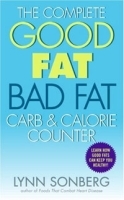 The Complete Good Fat/ Bad Fat, Carb & Calorie Counter артикул 1184c.