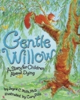 Gentle Willow: A Story for Children About Dying артикул 1214c.