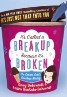 It's Called a Breakup Because It's Broken : The Smart Girl's Break-Up Buddy артикул 1221c.